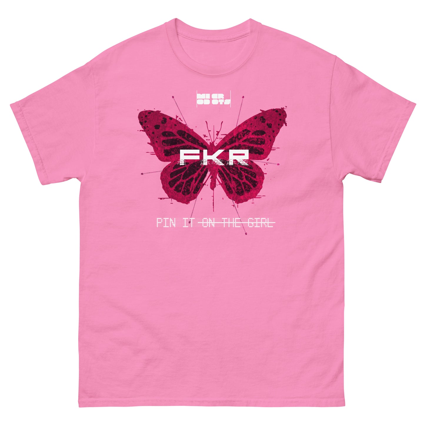Microdots Official "FKR - Pin it on the Girl" - Unisex T-Shirt