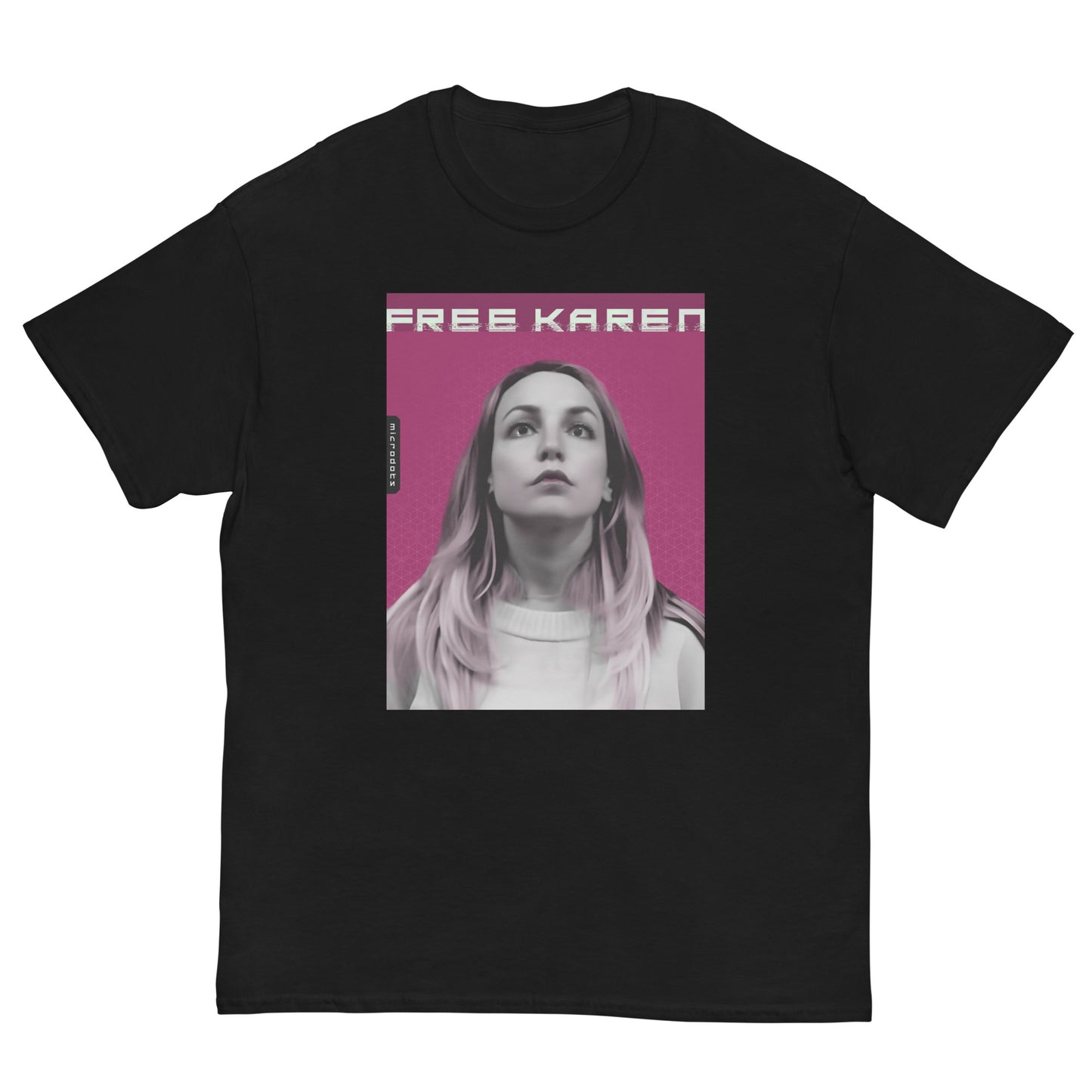 Microdots Official "FREE KAREN" Design - Unisex T-shirt